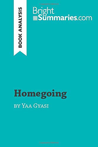 Homegoing by Yaa Gyasi (Paperback, 2019, BrightSummaries.com)