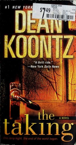 Dean R. Koontz: The Taking (Paperback, 2010, Bantam)