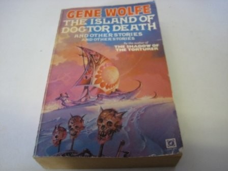 The island of Doctor Death and other stories and other stories (1981, Arrow Books)