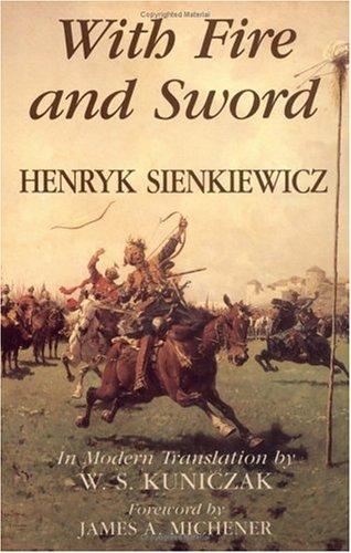Henryk Sienkiewicz: With fire and sword (1991, Copernicus Society of America, Hippocrene Books [distributor])