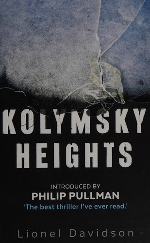 Kolymsky Heights (2015, Faber & Faber, Limited)