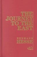 Journey to the East (Hardcover, 1976, Amereon Limited)