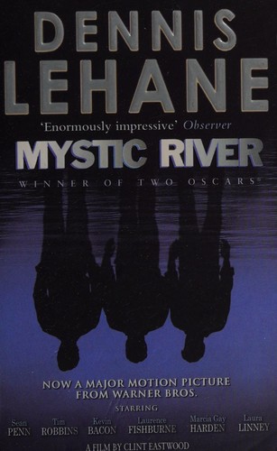 Dennis Lehane: Mystic river (2002, Bantam)