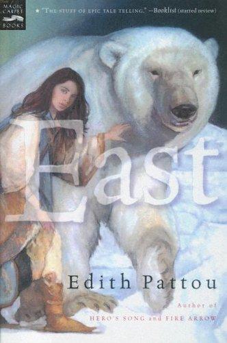 Edith Pattou: East (Hardcover, 2005, Turtleback Books Distributed by Demco Media)