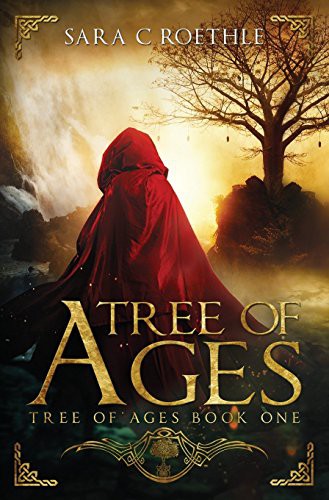 Sara C Roethle: Tree of Ages (Hardcover, 2018, Vulture's Eye Publications)