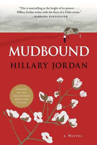 Hillary Jordan: Mudbound (Hardcover, 2008, Algonquin Books)