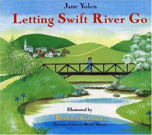 Letting Swift River go (Paperback, 1992, Little, Brown)