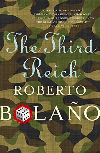 The Third Reich [Paperback] [Jan 01, 2012] Roberto Bolano (Paperback, 2012, ONLYBOOK S.L)