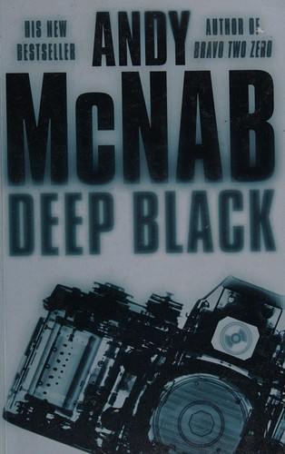 Andy MacNab: Deep black (2004, Bantam Press)