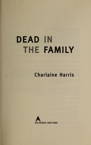 Charlaine Harris: Dead in the family (2010, Ace Books)