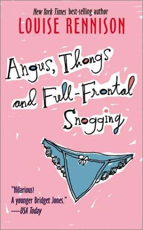 Louise Rennison: Angus, Thongs and Full-Frontal Snogging (rack) (Paperback, 2003, HarperTeen)