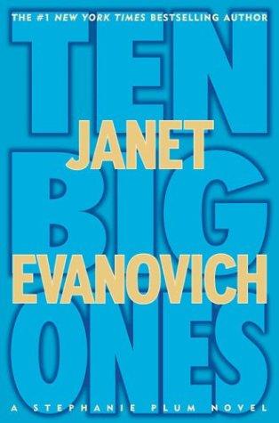 Janet Evanovich: Ten big ones (2004, St. Martin's Press)