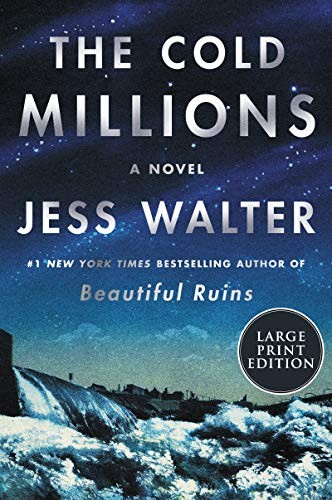 Jess Walter: The Cold Millions (Paperback, HarperLuxe)