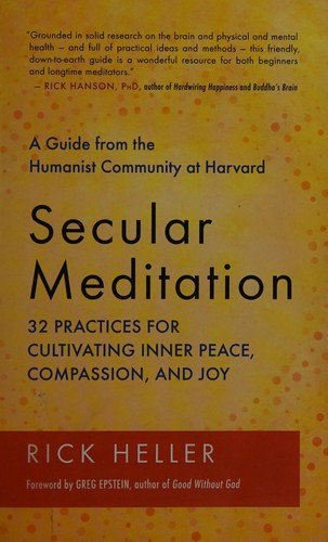 Rick Heller: Secular meditation (2015)