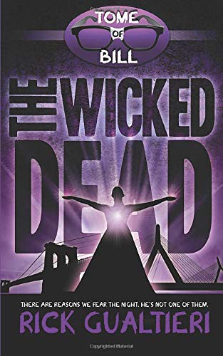 The Wicked Dead (Paperback, 2015, CreateSpace Independent Publishing Platform)