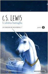 L'ultima battaglia (Paperback, Italian language, 2011, Oscar Mondadori)
