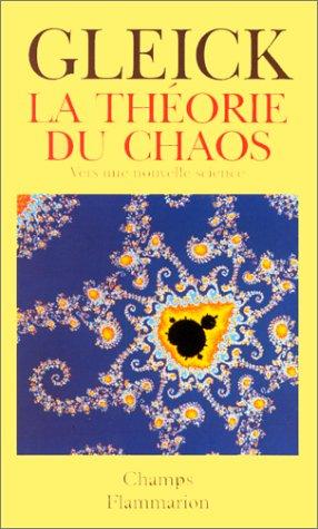 La Théorie du chaos (Paperback, French language, 1999, Flammarion)