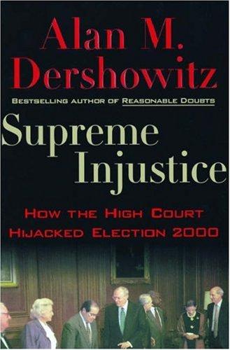Supreme Injustice (2002, Oxford University Press, USA)