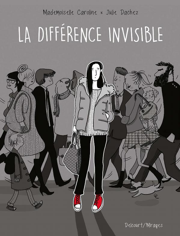 Julie Dachez: La différence invisible (French language, Delcourt)