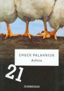 Asfixia 21/ Choke (Paperback, Spanish language)