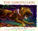 Howard Schwartz, Barbara Rush: The Sabbath Lion (1996, HarperTrophy)