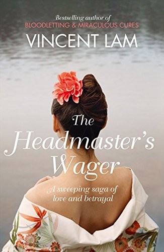 Vincent Lam: The Headmaster's Wager (Paperback, 2013, Fourth Estate)