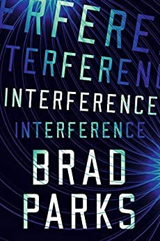 Brad Parks: Interference (2020, Amazon Publishing)