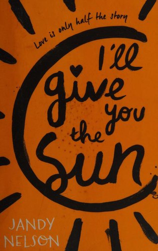 I'LL GIVE YOU THE SUN (Paperback, 2015, Walker Books Ltd, WALKER BOOKS)