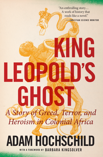 Adam Hochschild, Adam Hochschild: King Leopold’s Ghost (EBook, 2020, HMH Books)