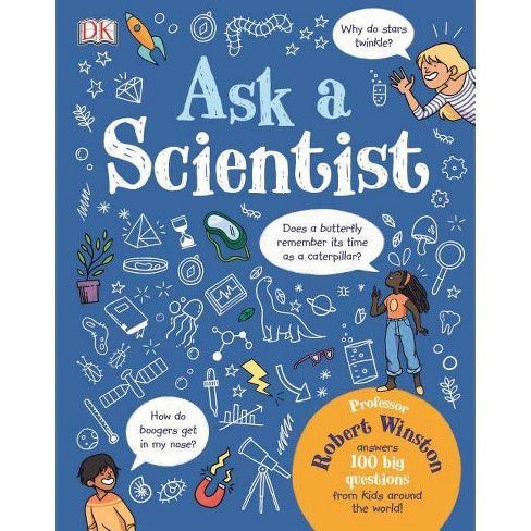 Robert Winston: Ask a scientist (2019, DK Publishing, a Division of Penguin Random House LLC)