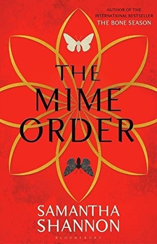 The Mime Order (The Bone Season) (2015, Bloomsbury Publishing PLC)