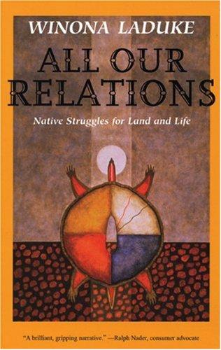 All Our Relations (Paperback, 1999, South End Press)