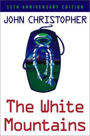The White Mountains (2003, Simon & Schuster Books for Young Readers)