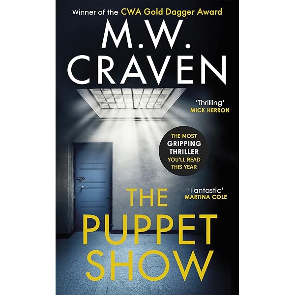 M. W. Craven: Puppet Show (2018, Little, Brown Book Group Limited)