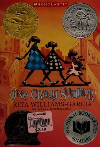 One Crazy Summer (Newbery Honor Book; Scott O'Dell Award for Historical Fiction; Coretta Scott King Award; National Book Award Finalist) (Paperback, 2012, Scholastic)
