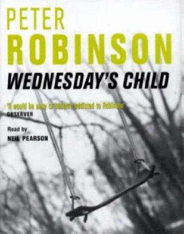 Peter Robinson: Wednesday's Child (AudiobookFormat, 2003, Macmillan Audio Books)