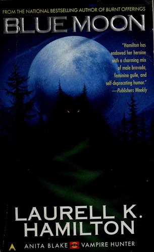 Laurell K. Hamilton: Blue moon (1998, Ace Books)