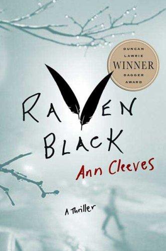 Raven Black (Hardcover, 2007, St. Martin's Minotaur)
