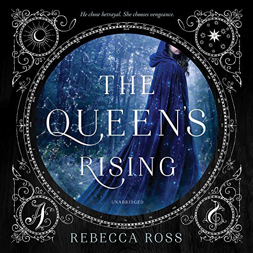 Rebecca Ross: The Queen's Rising (AudiobookFormat, 2018, Harpercollins, HarperCollins Publishers and Blackstone Audio)