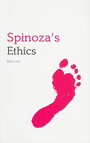 Beth Lord: Spinoza's Ethics (Paperback, 2010, Indiana University Press)