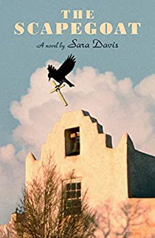 Sara Davis: The Scapegoat (Hardcover, 2021, Farrar, Straus and Giroux)