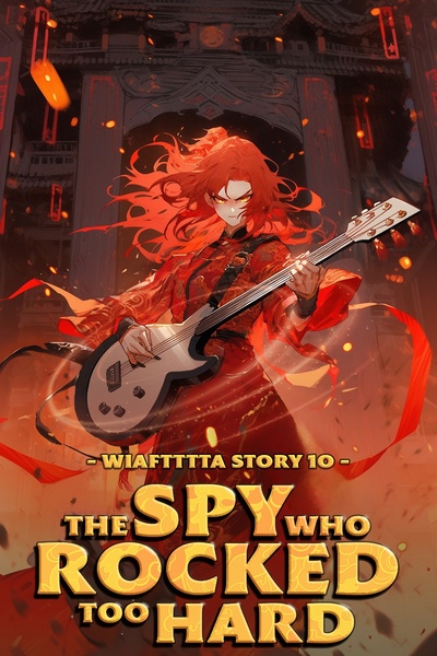The Spy Who Rocked Too Hard (EBook)