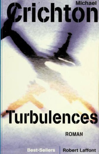 Turbulences (Paperback, French language, 1997, Robert Laffont)