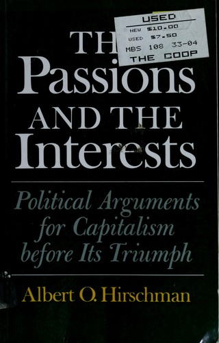The passions and the interests (1978, Princeton University Press)