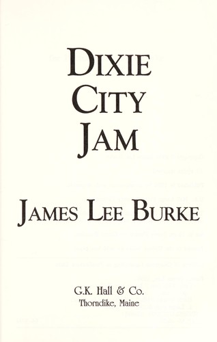 James Lee Burke: Dixie City jam (1994, G.K. Hall)