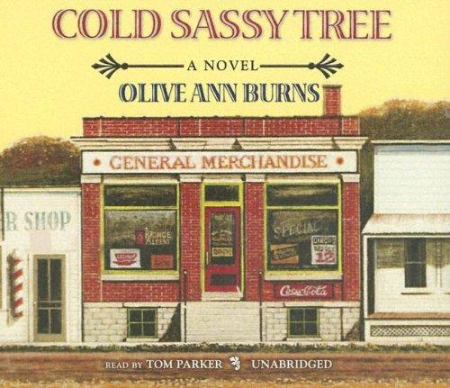 Olive Ann Burns: Cold Sassy Tree (AudiobookFormat, 2005, Blackstone Audiobooks)