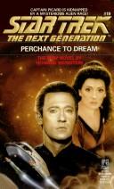 Howard Weinstein: Perchance to Dream (Paperback, 1991, Star Trek)