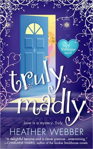 Truly, Madly (Paperback, 2010, St. Martin's)