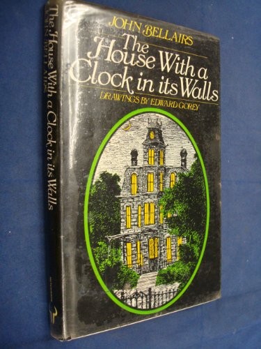 John Bellairs: The house with a clock in its walls (1978, Hutchinson)