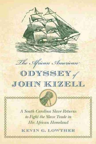 The African American Odyssey of John Kizell (Paperback, 2012, University of South Carolina Press)